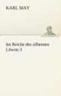 Im Reiche Des Silbernen Lowen 3 - Book