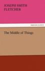 The Middle of Things - Book