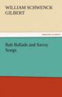 Bab Ballads and Savoy Songs - Book