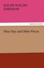 May-Day and Other Pieces - Book