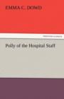 Polly of the Hospital Staff - Book