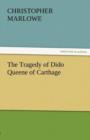 The Tragedy of Dido Queene of Carthage - Book