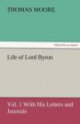 Life of Lord Byron, Vol. 1 with His Letters and Journals - Book