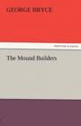 The Mound Builders - Book