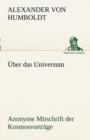 Uber Das Universum. Anonyme Mitschrift Der Kosmosvortrage - Book