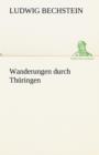 Wanderungen Durch Thuringen - Book