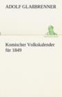 Komischer Volkskalender Fur 1849 - Book