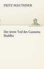 Der Letzte Tod Des Gautama Buddha - Book