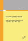 Graswurzelfeuilleton : Journalistische Kunstkritik in Zeiten Des Web 2.0 - Book