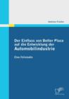 Der Einfluss von Better Place auf die Entwicklung der Automobilindustrie : Eine Fallstudie - Book