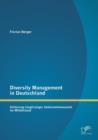 Diversity Management in Deutschland : Sicherung Langfristiger Unternehmensziele Im Mittelstand - Book