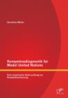 Kompetenzdiagnostik Fur Model United Nations : Eine Empirische Untersuchung Zur Kompetenzmessung - Book