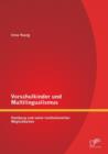 Vorschulkinder und Multilingualismus : Hamburg und seine institutionellen Moeglichkeiten - Book