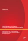 Ausbildungsmarketing Zur Erfolgreichen Nachwuchsbeschaffung : Neue Ansatze Fur Mittelstandische Unternehmen Unter Berucksichtigung Der Employability - Book