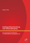 Zahlbegriffsentwicklung und Zehnerubergang : Voraussetzungen und Probleme im mathematischen Anfangsunterricht - Book