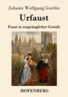 Urfaust : Faust in ursprunglicher Gestalt - Book