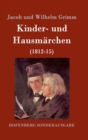 Kinder- und Hausmarchen : (1812-15) - Book