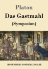 Das Gastmahl : (Symposion) - Book