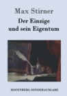 Der Einzige Und Sein Eigentum - Book