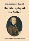 Die Metaphysik Der Sitten - Book