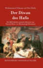 Der Diwan des Hafis : Die 600 Gedichte metrisch ubersetzt von Vincenz Ritter von Rosenzweig-Schwannau - Book