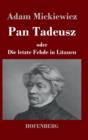 Pan Tadeusz oder Die letzte Fehde in Litauen - Book