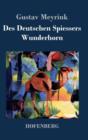 Des Deutschen Spiessers Wunderhorn - Book