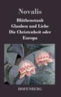 Bluthenstaub / Glauben und Liebe / Die Christenheit oder Europa - Book