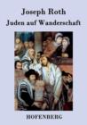 Juden Auf Wanderschaft - Book