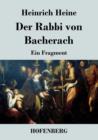 Der Rabbi von Bacherach : Ein Fragment - Book