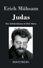 Judas : Ein Arbeiterdrama in funf Akten - Book
