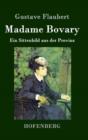 Madame Bovary : Ein Sittenbild aus der Provinz - Book