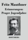 Erinnerungen : Prager Jugendjahre - Book
