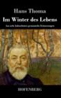 Im Winter des Lebens : Aus acht Jahrzehnten gesammelte Erinnerungen - Book