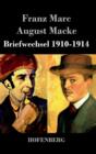 Briefwechsel 1910-1914 - Book