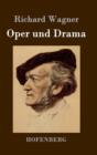 Oper Und Drama - Book
