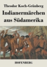 Indianermarchen Aus Sudamerika - Book