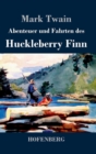 Abenteuer Und Fahrten Des Huckleberry Finn - Book