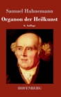 Organon der Heilkunst : 6. Auflage - Book