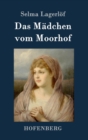 Das Madchen vom Moorhof - Book