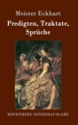 Predigten, Traktate, Spruche - Book