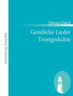 Geistliche Lieder Trostgedichte - Book