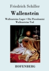 Wallenstein : Vollstandige Ausgabe der Trilogie: Wallensteins Lager / Die Piccolomini / Wallensteins Tod - Book