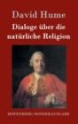 Dialoge uber die naturliche Religion - Book