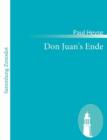 Don Juan's Ende : Trauerspiel in funf Akten - Book