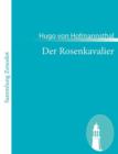 Der Rosenkavalier : Komoedie fur Musik - Book