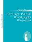 Herrn Eugen Duhrings Umwalzung der Wissenschaft - Book