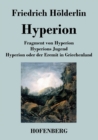 Fragment von Hyperion / Hyperions Jugend / Hyperion oder der Eremit in Griechenland - Book