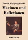 Maximen Und Reflexionen - Book