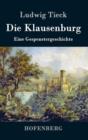Die Klausenburg : Eine Gespenstergeschichte - Book